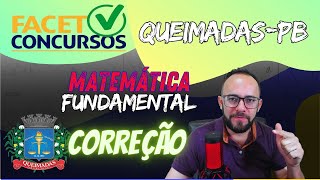 🔴 CORREÇÃO FACET  QUEIMADASPB  FUNDAMENTAL MATEMÁTICA [upl. by Paik]