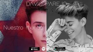 David Parejo  Nuestro Mundo Audio Oficial [upl. by Ahsinel]