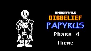 Undertale Disbelief Papyrus Phase 4 Theme  AlterPex [upl. by Margaretha391]