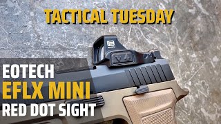 EOTECH EFLX MINI REFLEX REVIEW  TACTICAL TUESDAY [upl. by Jazmin]