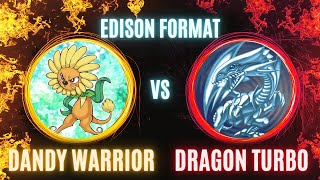 EDISON Dandy warrior VS Dragon Turbo [upl. by Rainer967]