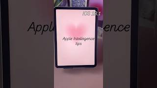 AI on iPad tips 💕🌸 Subscribe and help us grow🪽 ipadtips ipad ipadaesthetic appleintelligence [upl. by Antone]