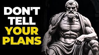 Dont Tell People Your Plans  Stoicism [upl. by Akkin]