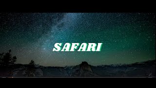 safari song lyrics [upl. by Rambow152]