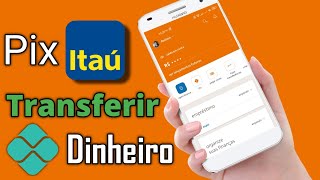 Como Fazer Transferência pelo Pix no Itaú app [upl. by Delwin51]