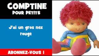 COMPTINE POUR PETITS  Jai un gros nez rouge [upl. by Kerin305]