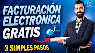 Haz esto y obten FACTURACIÓN ELECTRÓNICA GRATIS en 3 Simples Pasos [upl. by Aij854]