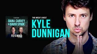 Kyle Dunnigan  Full Episode  Fly on the Wall with Dana Carvey and David Spade [upl. by Conrade]