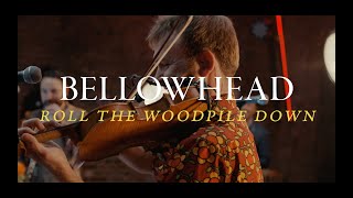 Bellowhead  Roll The Woodpile Down [upl. by Sperry]