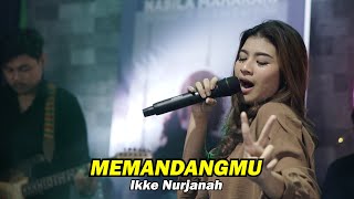 MEMANDANGMU  IKKE NURJANAH  Cover by Nabila Maharani with NM BOYS [upl. by Neraa343]