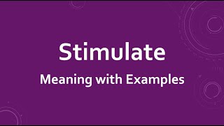 Stimulate Meaning with Examples [upl. by Culliton543]