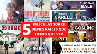 🎬📽5 películas sobre bienes raíces que tienes que ver 🎬📽 [upl. by Zumstein]