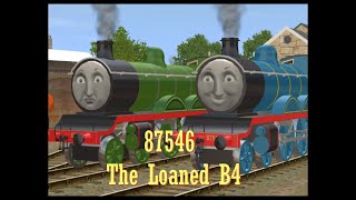 87546 The Loaned B4 [upl. by Mic]