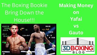 MAKE MONEY W the Boxing Bookie Gal Yafai vs Agustin Gauto [upl. by Hammond]