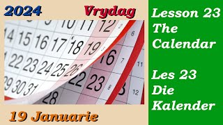 Learn Afrikaans for Beginners  The Calendar  Die Kalender  Lesson 23 [upl. by Inaej]