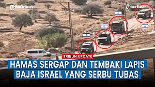 Hamas Berupaya Tembaki Iringiringan Kendaraan Militer Israel di Tubas [upl. by Anerac]