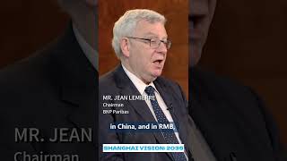 Jean Lemierre Shanghai Can Lead in Building a Sustainable Financial Ecosystem for Chinas Economy [upl. by Anohsal]