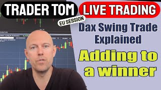 Trader Tom Live Trading  Adding to a winning trade [upl. by Sivet581]