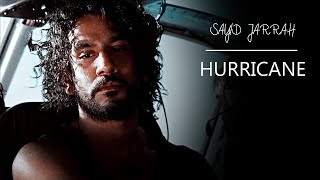 ►Sayid Jarrah  Hurricane [upl. by Nacim]