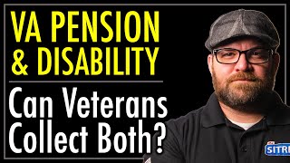 VA Disability amp VA Pension Can a Veteran Collect Both  theSITREP [upl. by Akienom]