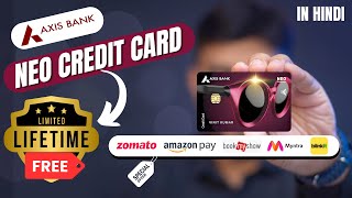 Axis Neo Credit Card  LIFE TIME FREE 🔥 [upl. by Georgia]