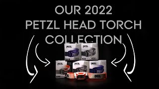 Our 2022 Petzl headtorch range Actik Core Tikkina Tikka Core [upl. by Nanreit]