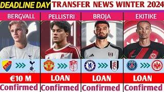 ALL CONFIRMED TRANSFERS ON DEADLINE DAY🔥 JANUARY TRANSFER WINDOW WINTER 2024ft PELLISTRIBROJA [upl. by Ennirok421]