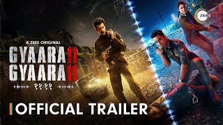 Gyaarah Gyaarah  Official Trailer  Raghav Kritika Dhairya  A ZEE5 Original  Premieres 9th Aug [upl. by Batchelor684]