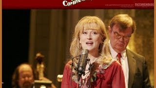 Meryl Streep amp Garrison Keillor  In The Garden  A Love Song [upl. by Adigirb10]