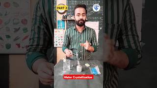 Water Crystallization Copper Sulphate Part 2  Water Crystallization  Activity 215 Part 2  CBSE [upl. by Roye934]