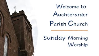 Auchterarder Parish Church Live Stream 30th April 2023 [upl. by Seligmann]