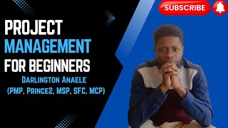 EP 100  Project Management for Beginners in 2024 with Darlington Anaele  BTSinHealth [upl. by Anerev821]