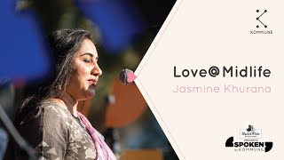 Valentines Day Special Love  Midlife  Jasmine Khurana  Spoken Fest 2019 [upl. by Gereld]