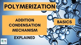 Polymerization Process  Addition amp Condensation  Mechanism Explained  TexConnect [upl. by Schroth]