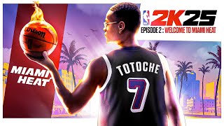 NBA 2k25 Episode 2  Bienvenue à MIAMI [upl. by Suelo]