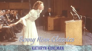 Benny Hinn Classics  Kathryn Kuhlman [upl. by Agle391]