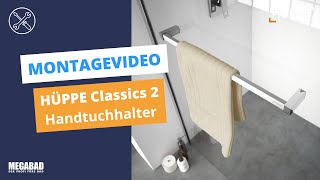 HÜPPE Classics 2 Montage des Handtuchhalters [upl. by Deidre]