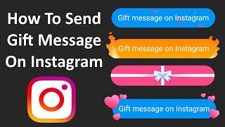 How To Send Gift Message On Instagram New Update [upl. by Bran]