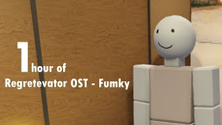 1 hour of Regretevator OST  Fumky [upl. by Aniuqal]