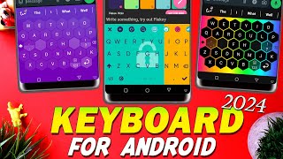 5 Best Keyboard Apps for Android  100 FREE  Top 5 AWESOME ⚡ ANDROID KEYBOARD APPS 2024 [upl. by Ytsihc]