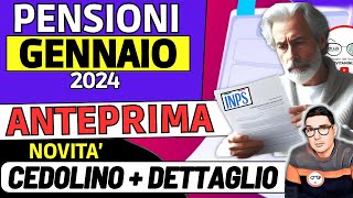 INPS⚠️ PENSIONI GENNAIO 2024 ➡ ANTEPRIMA CEDOLINO 5 NOVITà AUMENTI NETTI IMPORTI ESATTI e DETTAGLIO [upl. by Ingemar]