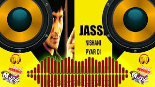 NISHANI PYAR DIREMIX🔥JASSIDJBOOM MUSIC [upl. by Hugon607]