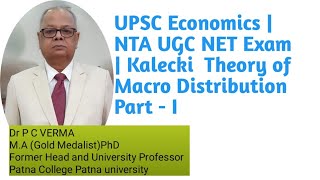 Kalecki Theory of Macro Distribution Part  I [upl. by Assirac434]