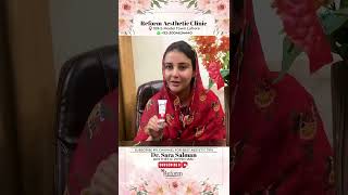 Magic Skin Whitening Cream by Dr Sara Salman  Reform Aesthetic Clinic [upl. by Phillipp43]