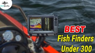 Best Fish Finders Under 300 In 2020 – Excellent Guides [upl. by Yeoz]