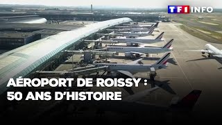 Aéroport de Roissy  50 ans dhistoire [upl. by Clere468]