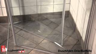 Bygghemmase  Duschhörn Bathlife Orio [upl. by Yltsew]