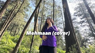 Mehmaan  Coke studio pakistan  Cover  Uttkeshni Sharma cokestudio [upl. by Bilek908]