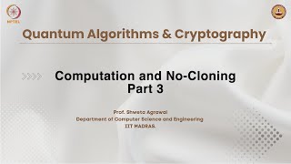 Computation and NoCloning Part 3 [upl. by Parthena]