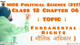 NIOS Class 12 Political Science Chapter 6 Part01  Fundamental Rights  ‎arunshamu [upl. by Toole949]